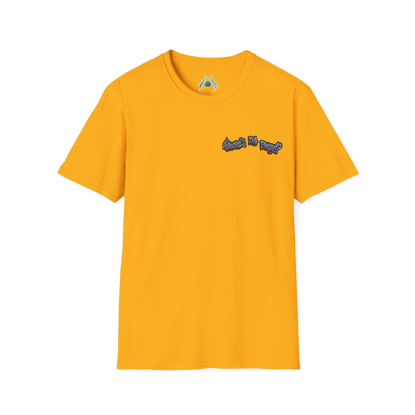 Where's The Party  FBA Version - Supreme Authority - Unisex Soft style T-Shirt