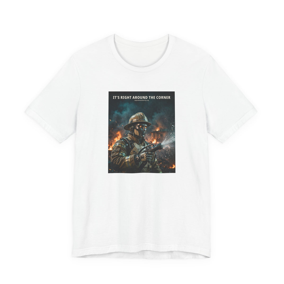 It's Right Around The Corner — Firefighter Robot Tee