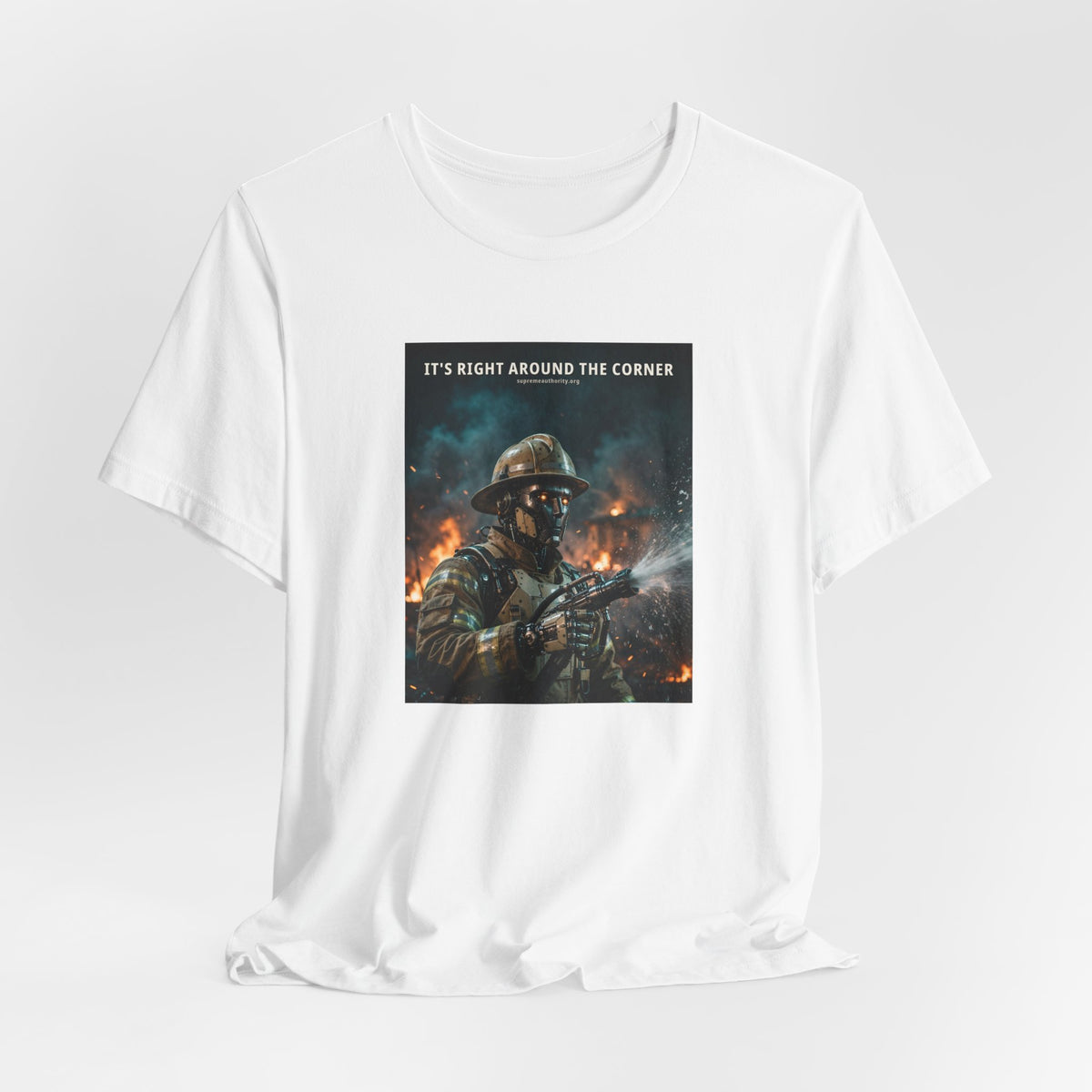 It's Right Around The Corner — Firefighter Robot Tee