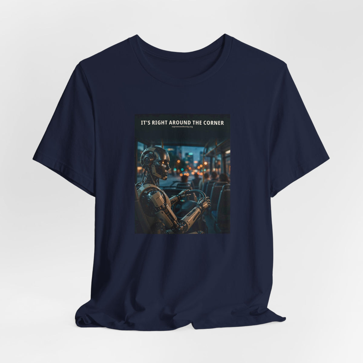 It's Right Around The Corner — Bus Driver Robot Tee