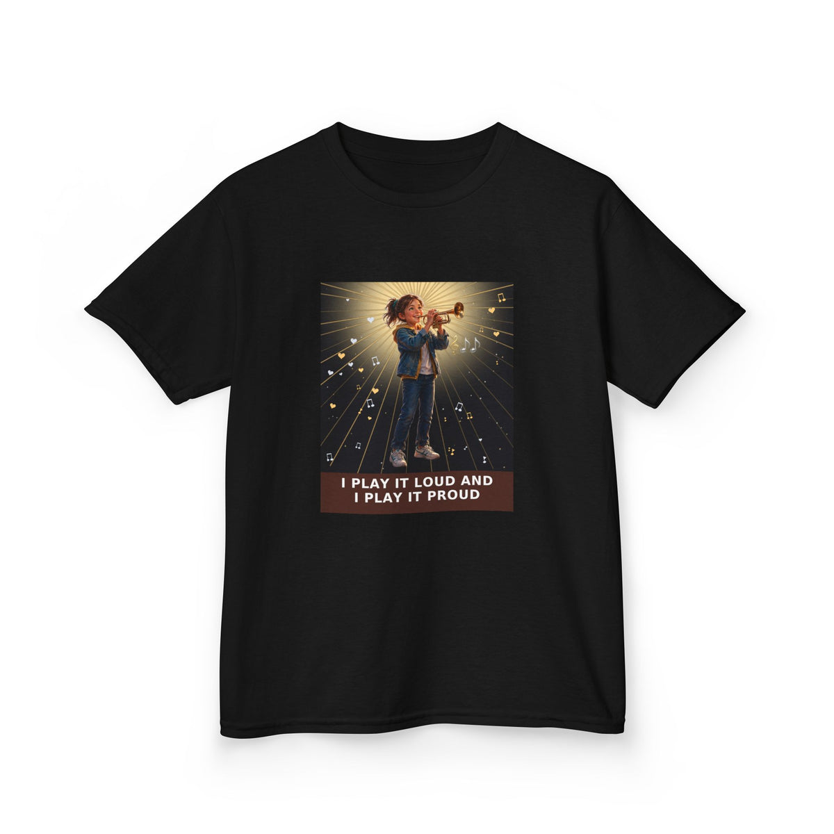 I Play It Loud and I Play It Proud — Girl Trumpet Pre-Teen Musician Tee (Budget Edition) (Front Print)