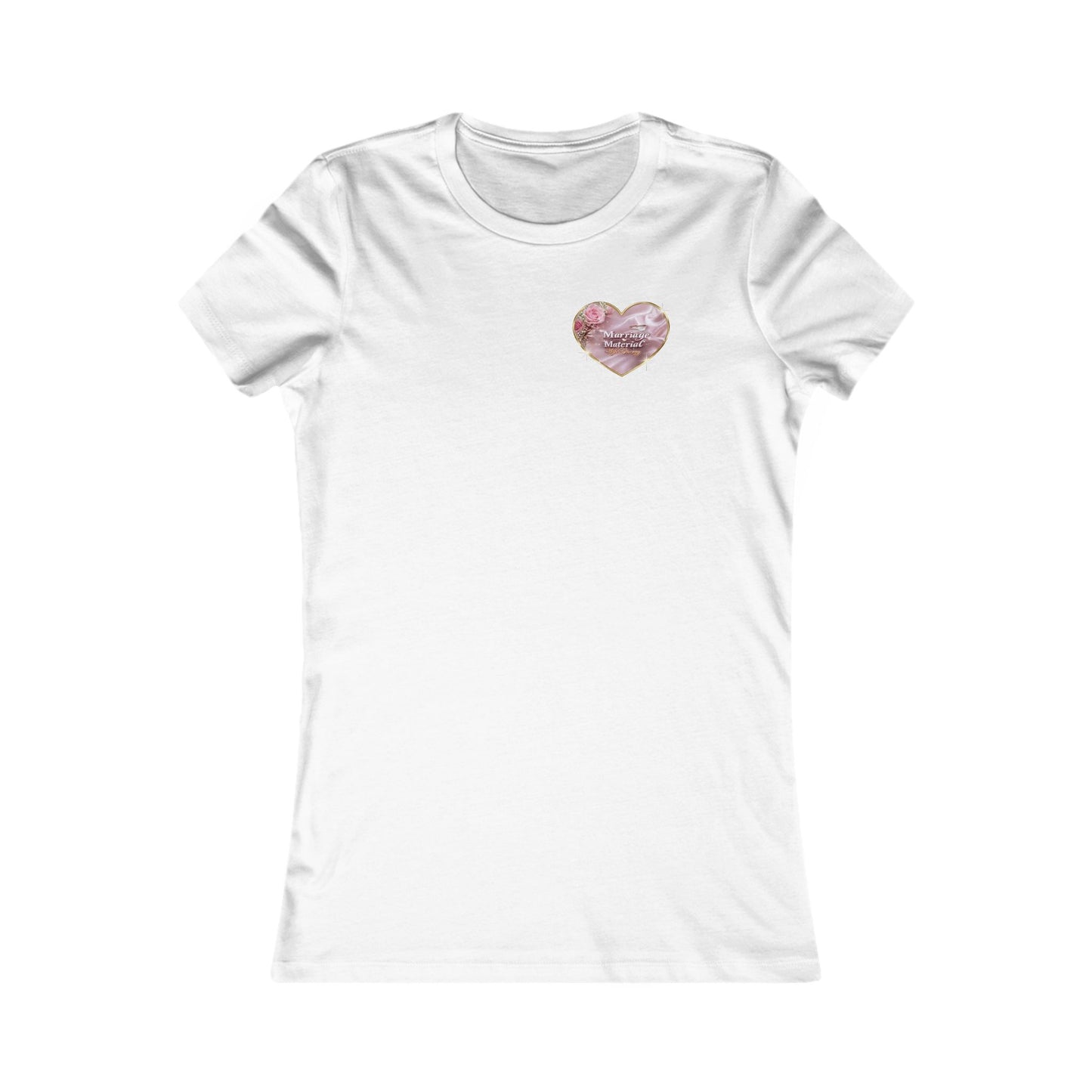 Marriage Material Wife Energy -Women's Favorite Tee