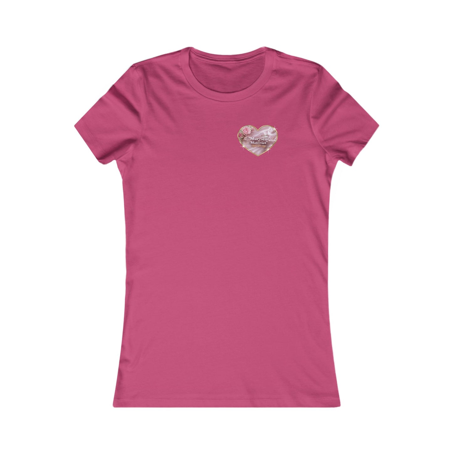 Marriage Material Wife Energy -Women's Favorite Tee