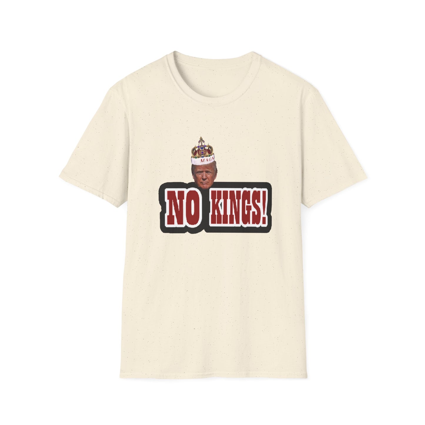 NO KINGS 3 -Unisex Softstyle T-Shirt