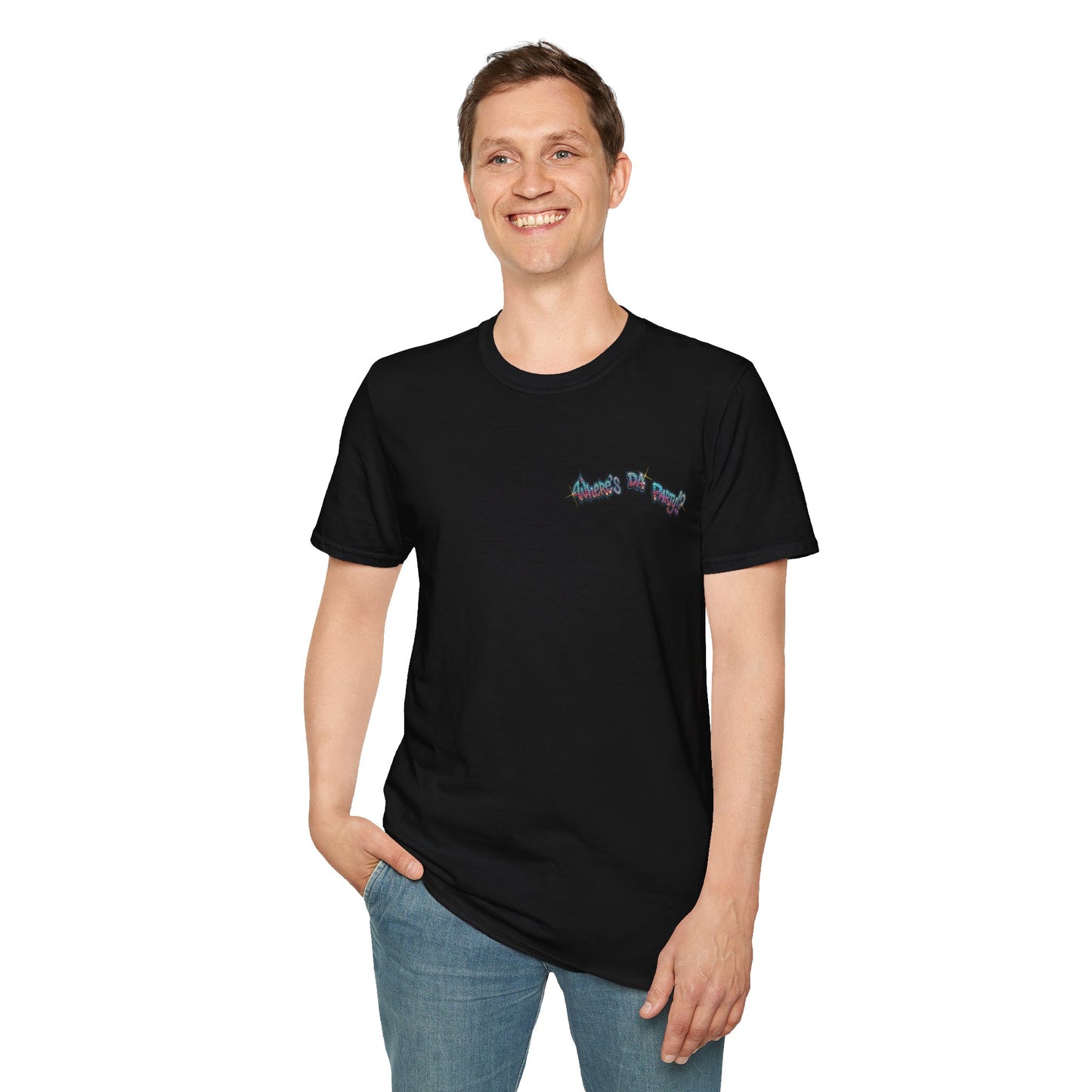Where's The Party  FBA Version - Supreme Authority - Unisex Soft style T-Shirt