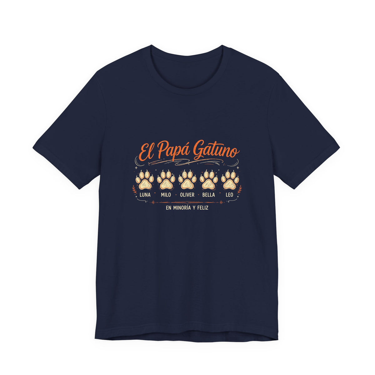 Camiseta El Papá Gatuno - Huellas con Nombres de Gatos, En Minoría y Feliz