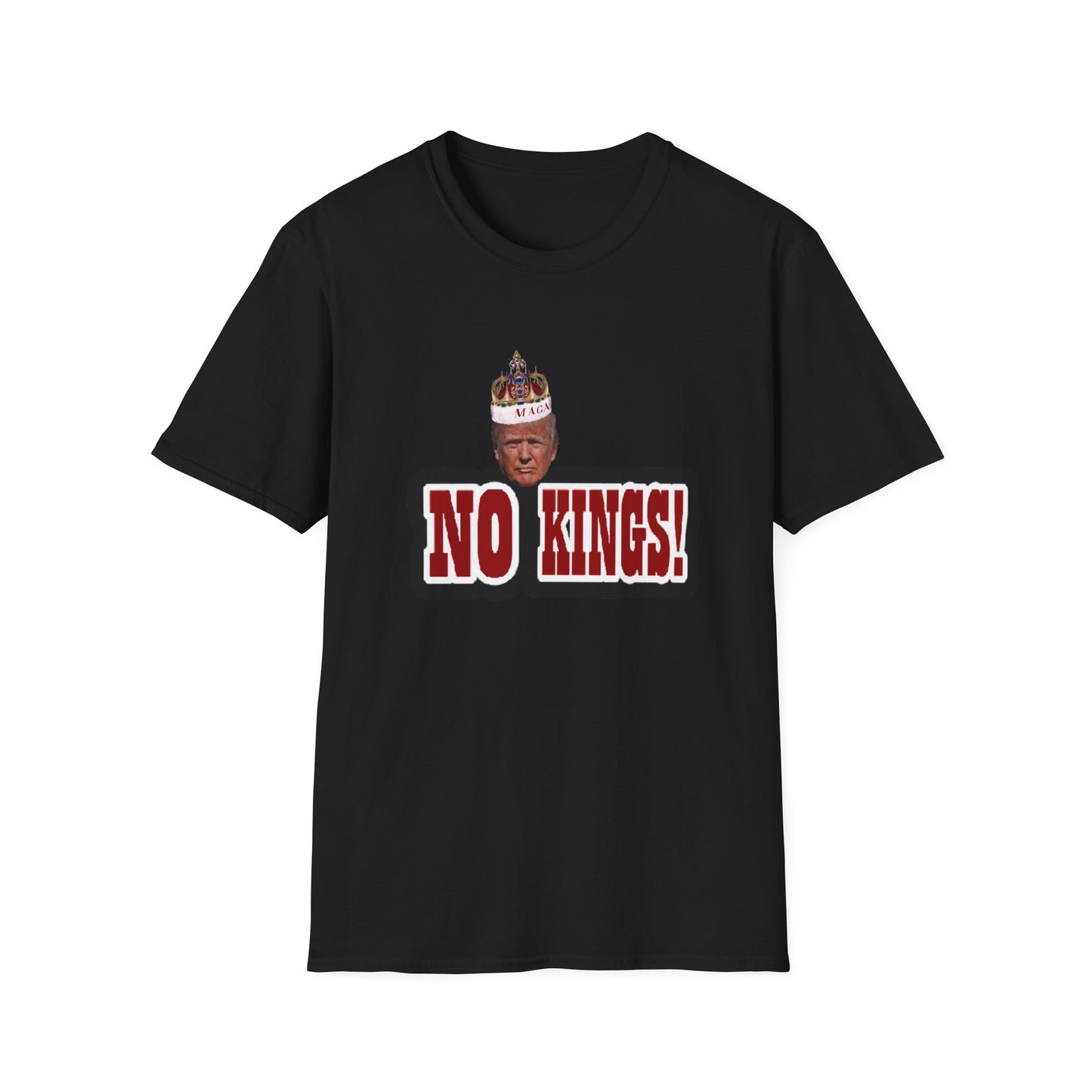 NO KINGS 3 -Unisex Softstyle T-Shirt