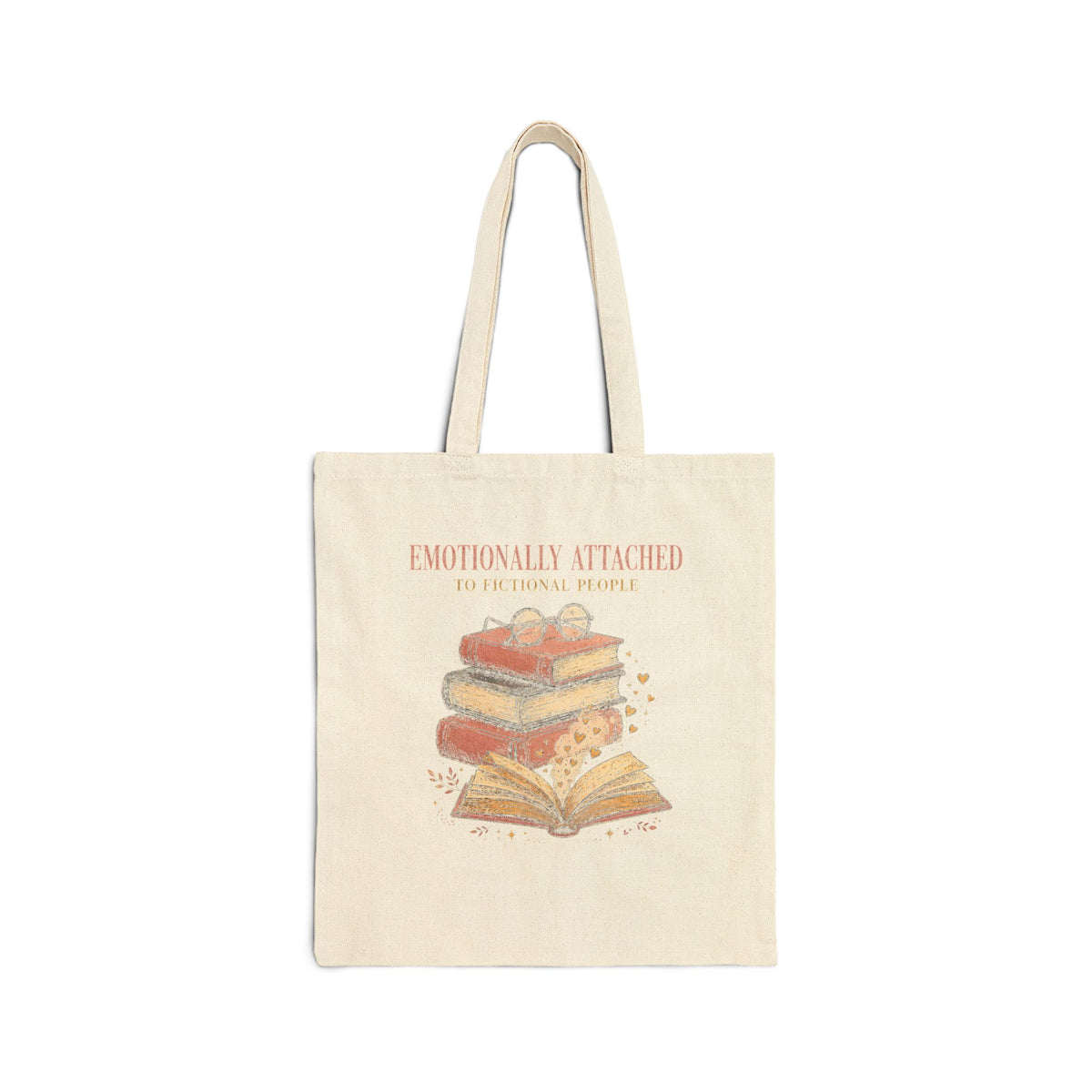 Emotionally Attached to Fictional People Tote Bag - Book Lover Canvas Tote