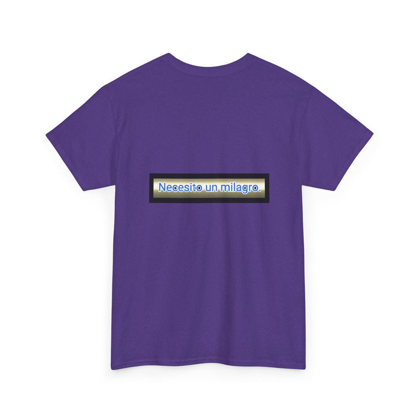 Necesito un Milagro - Unisex Heavy Cotton Tee