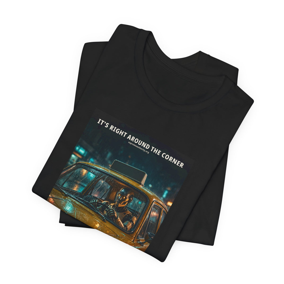 It's Right Around The Corner — Taxi Driver Robot Tee