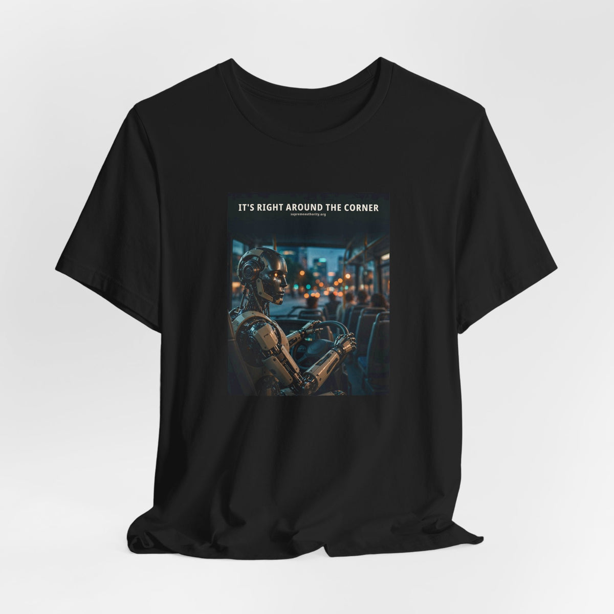 It's Right Around The Corner — Bus Driver Robot Tee