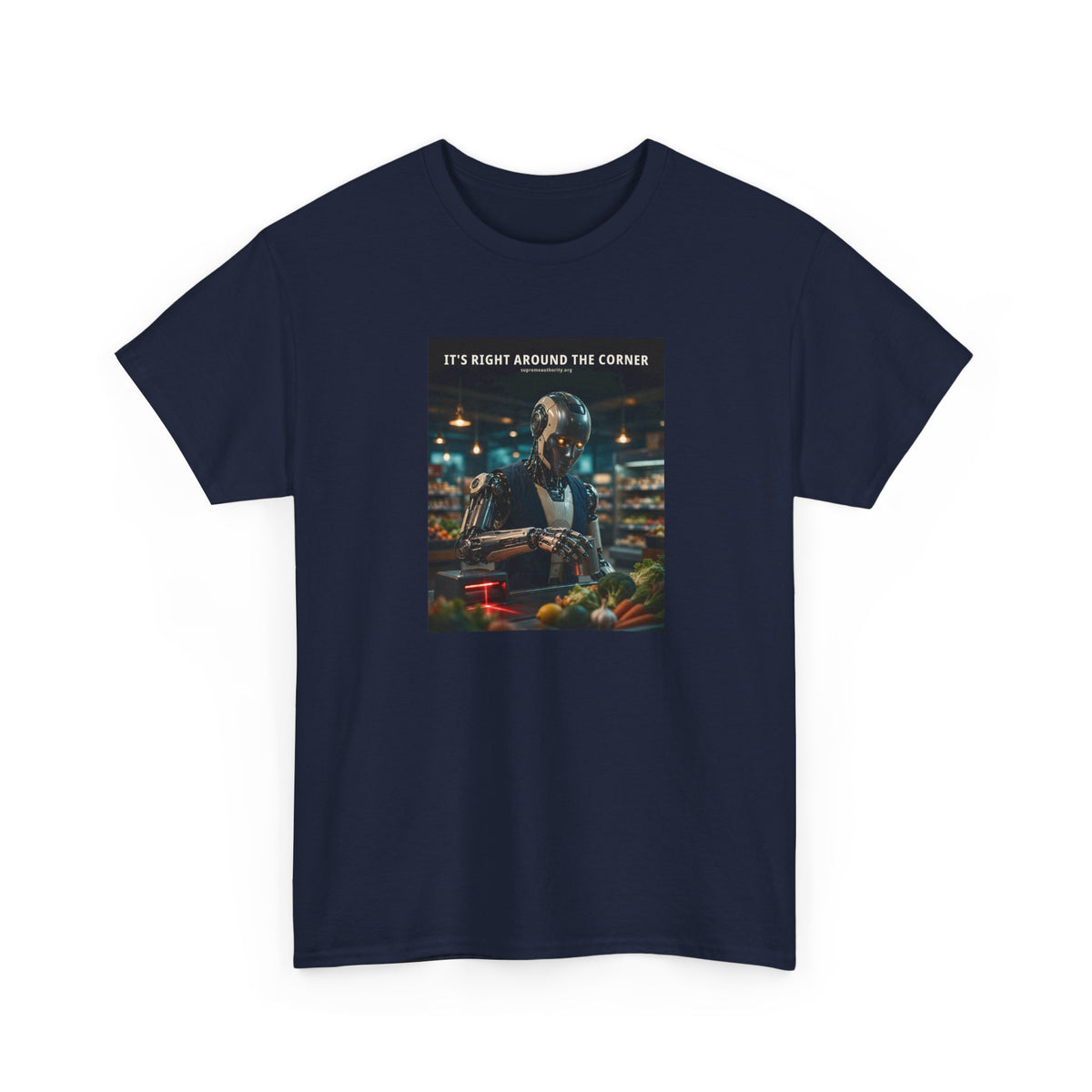 It's Right Around The Corner — Grocery Cashier Robot Tee (Budget Edition)