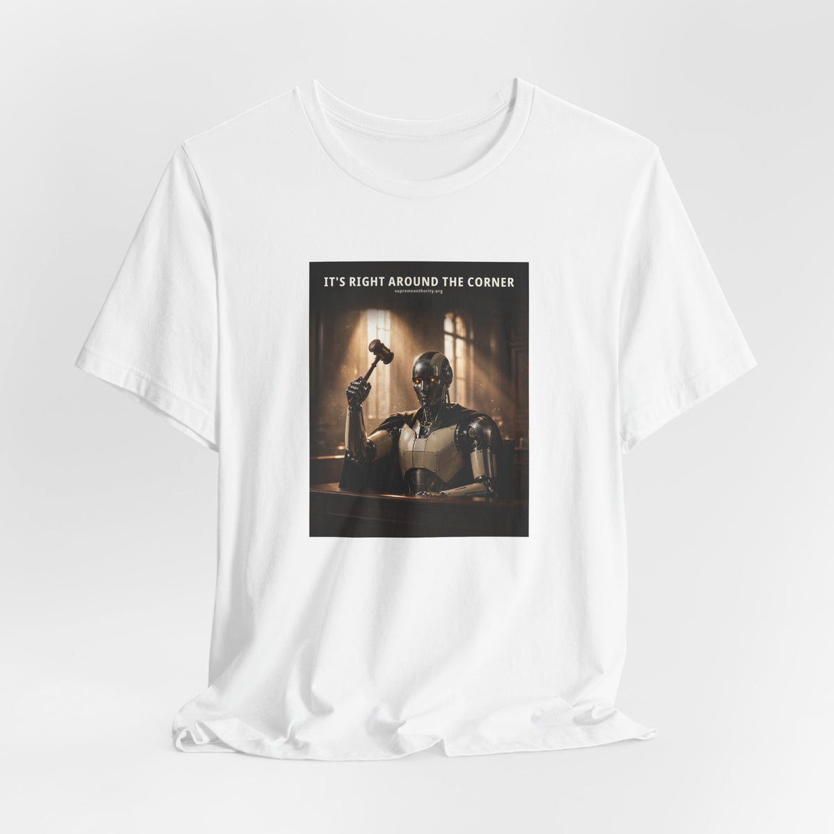 It's Right Around The Corner — Judge Robot Tee