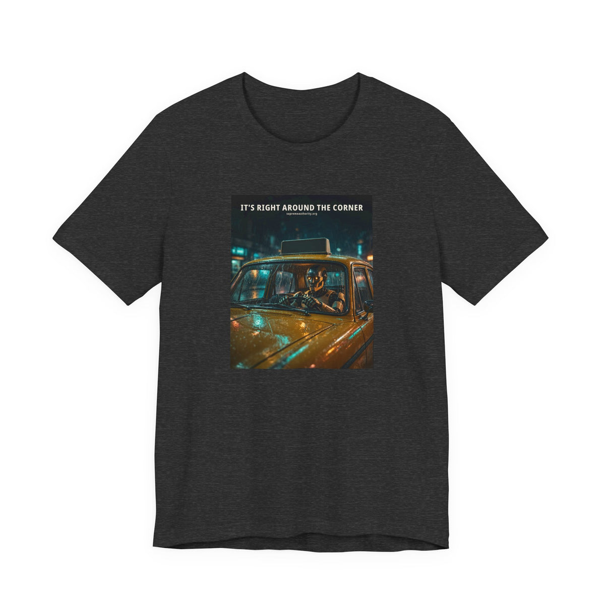 It's Right Around The Corner — Taxi Driver Robot Tee