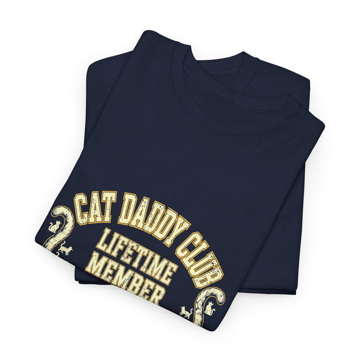 Cat Daddy Club T-Shirt - Lifetime Member Varsity Cat Dad Tee, Dept. of Litter & Treats - Budget Edition