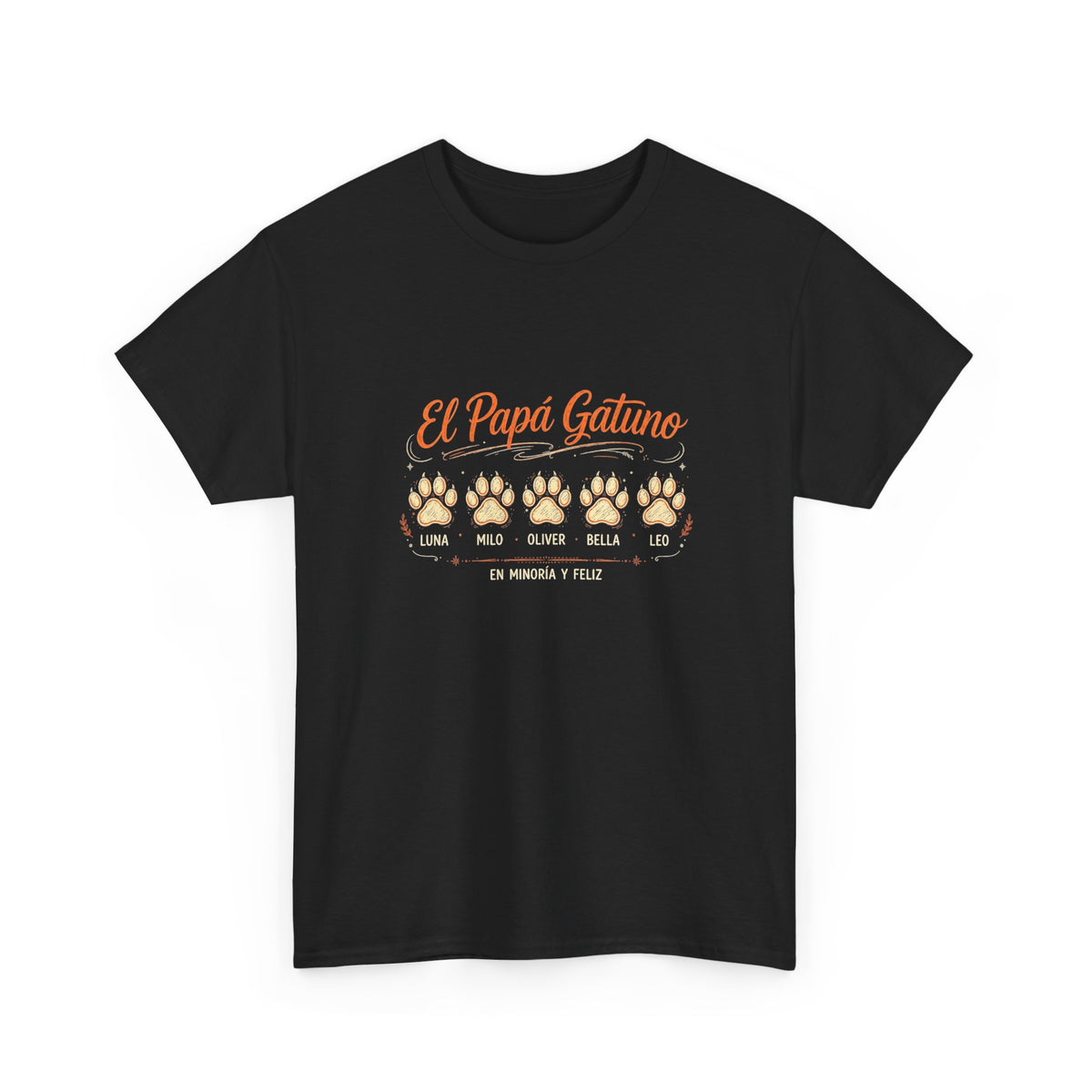 Camiseta El Papá Gatuno - Huellas con Nombres de Gatos, En Minoría y Feliz - Edición Económica