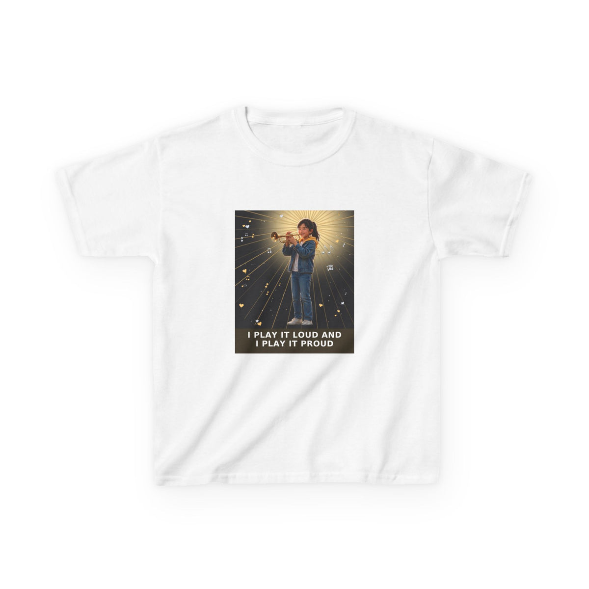 I Play It Loud and I Play It Proud — Asian Girl Trumpet Pre-Teen Musician Tee (Budget Edition) (Front Print)