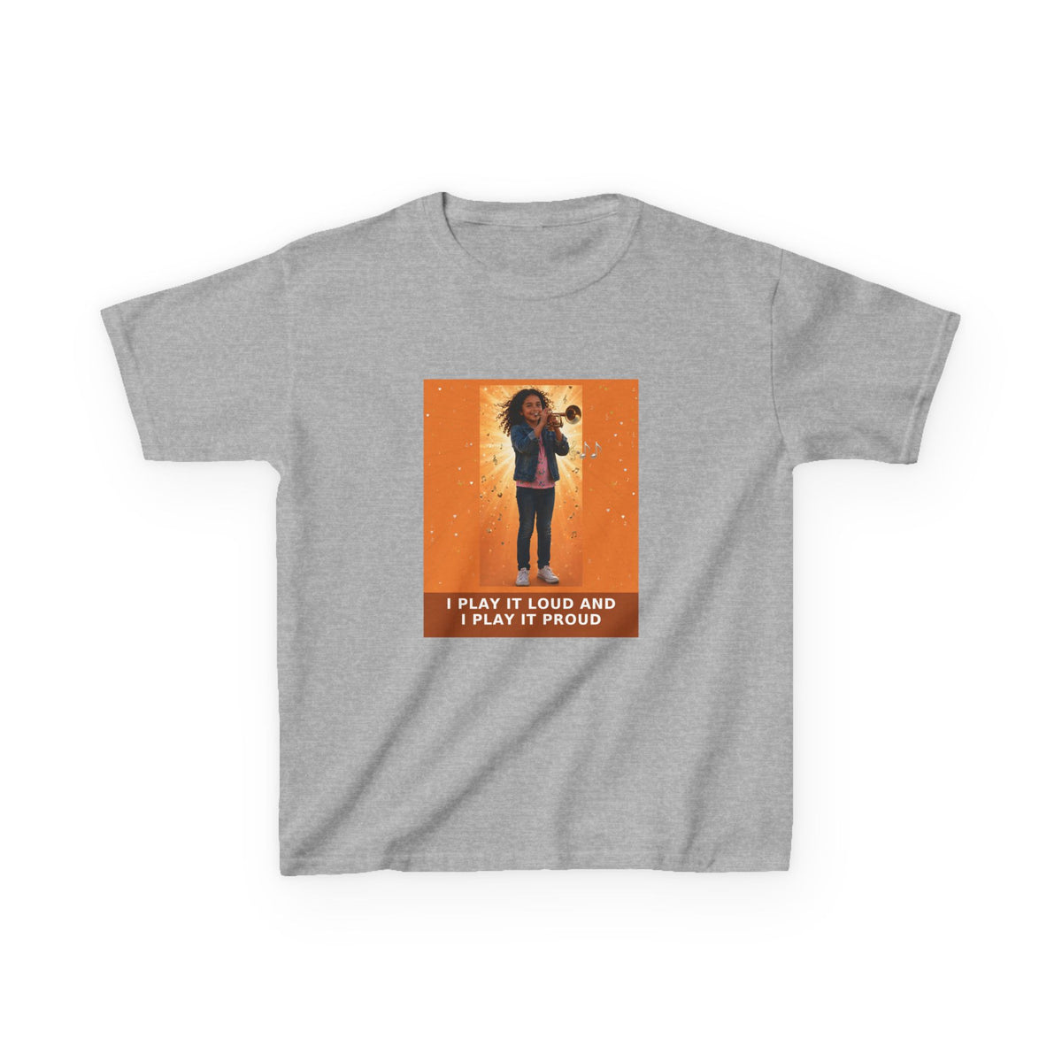 I Play It Loud and I Play It Proud — Latina Girl Trumpet Pre-Teen Musician Tee (Sunset Orange) (Budget Edition) (Front Print)