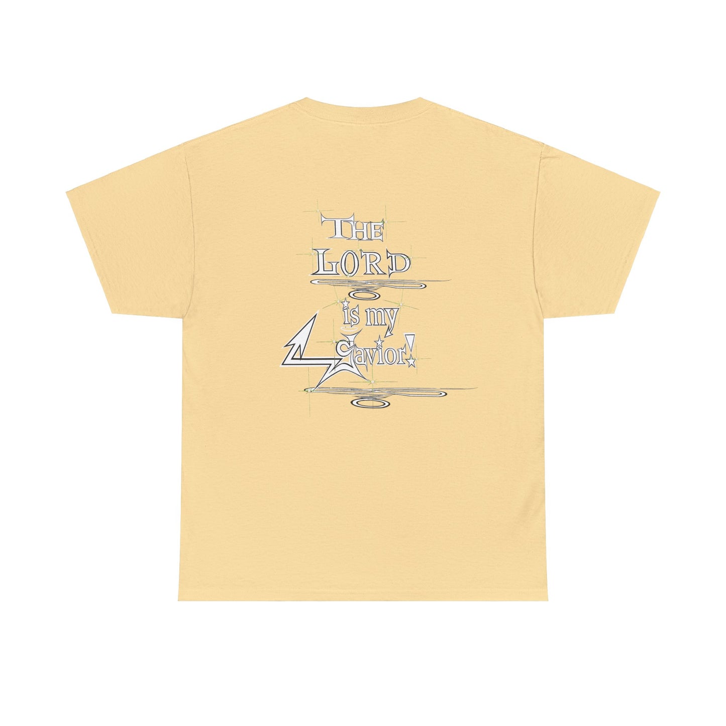 Copy of Supreme Authority  The Lord Is My Savior -Unisex Heavy Cotton Tee