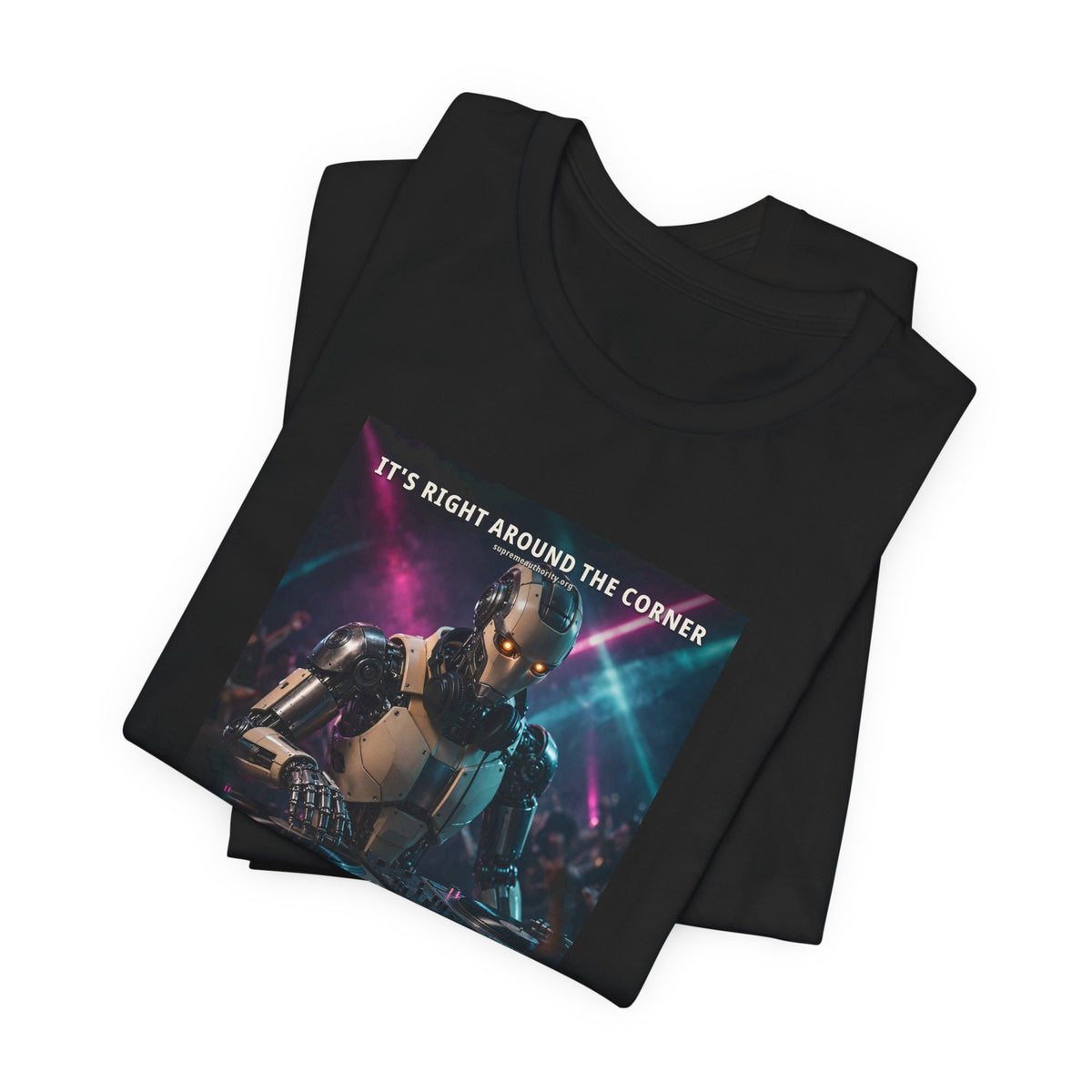It's Right Around The Corner — DJ Robot Tee