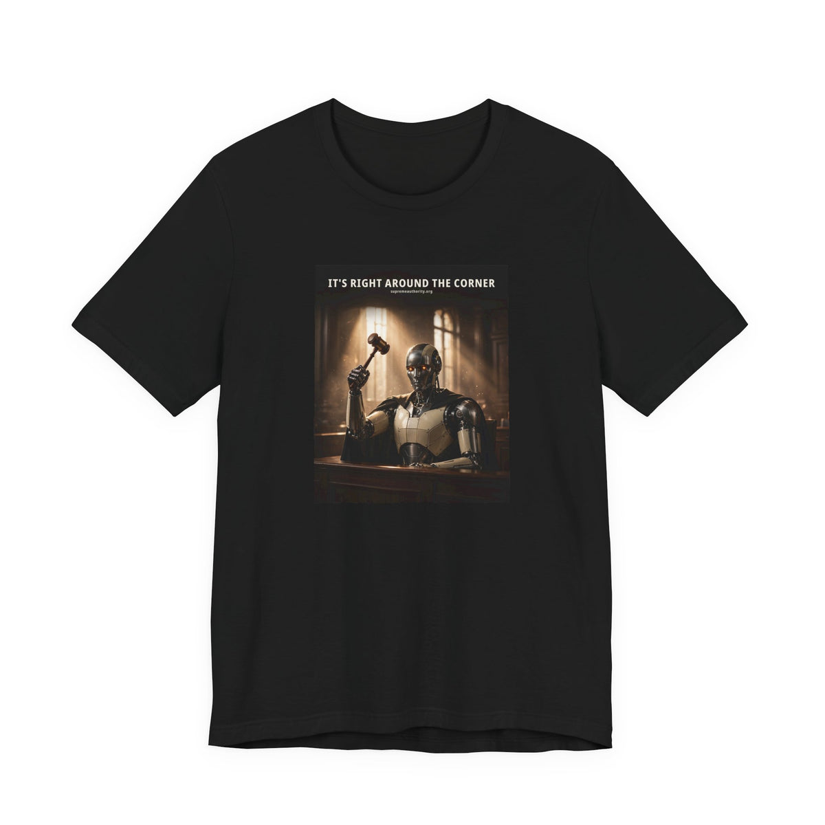 It's Right Around The Corner — Judge Robot Tee