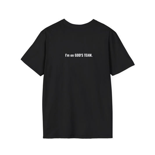 I'm on GOD'S TEAM 1 - Unisex Softstyle T-Shirt