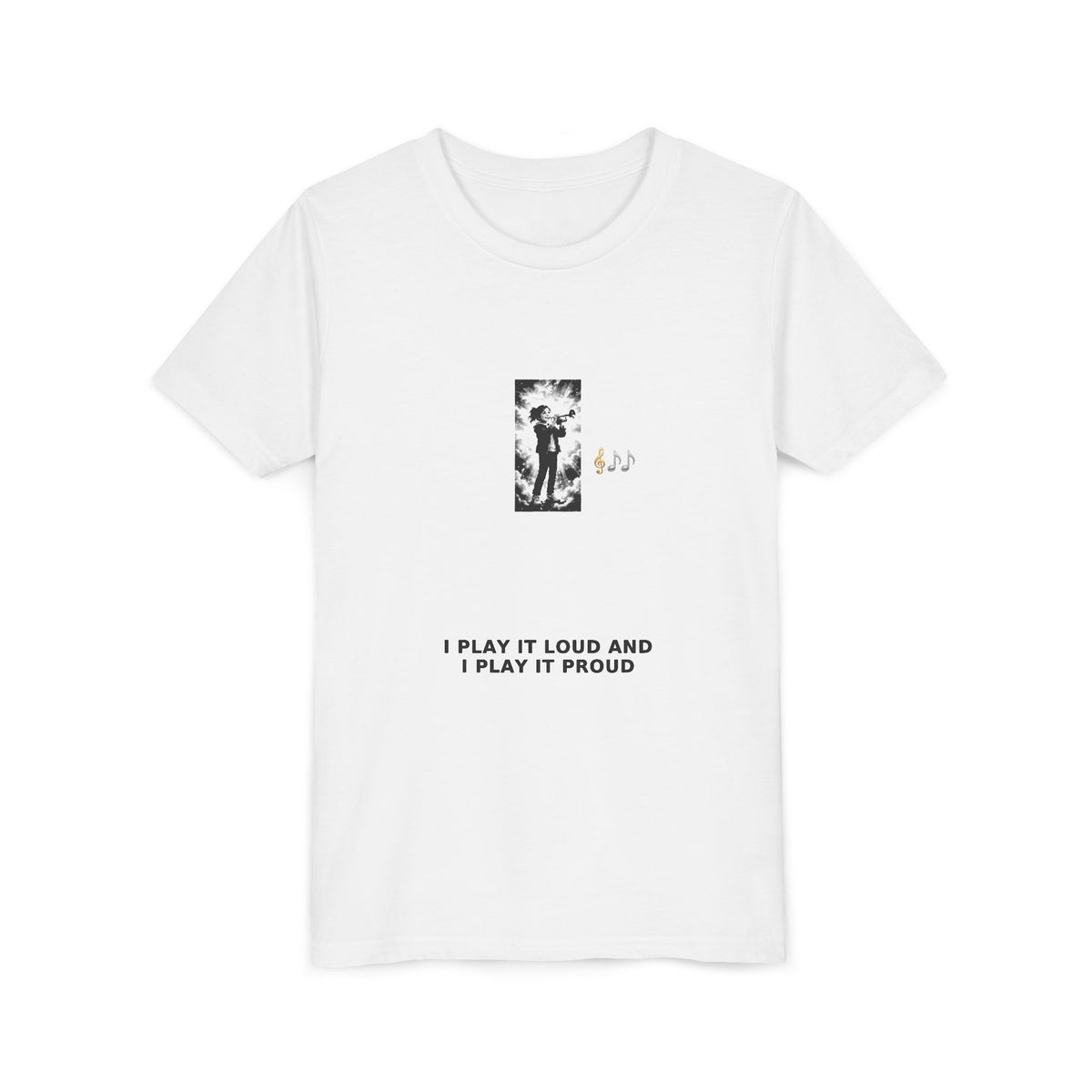 I Play It Loud and I Play It Proud — Girl Trumpet Pre-Teen Musician Tee (Black Ink) (Front Print)
